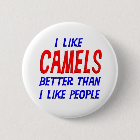 私は私が人々ボタンを好むよりよいラクダを好みます 缶バッジ (正面)