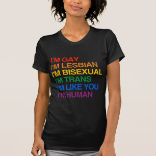 私は私が人間のGLBTです Tシャツ