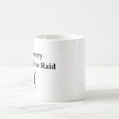 私は私が侵略を恋しく思ったことを残念です コーヒーマグカップ (中央)