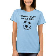 私は私が女の子のTシャツのようなサッカーを遊ぶことを知っています