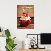 私は私が好きではなかったカップケーキを見たことがない食おもしろい品 ポスター (ホームオフィス)