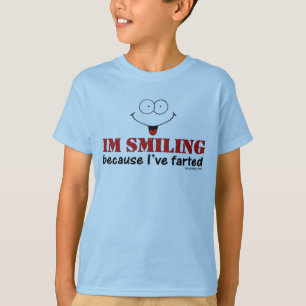 私は私が屁をしたので微笑しています! Tシャツ