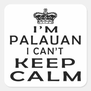 私は私が平静を保つことができないPalauanです スクエアシール