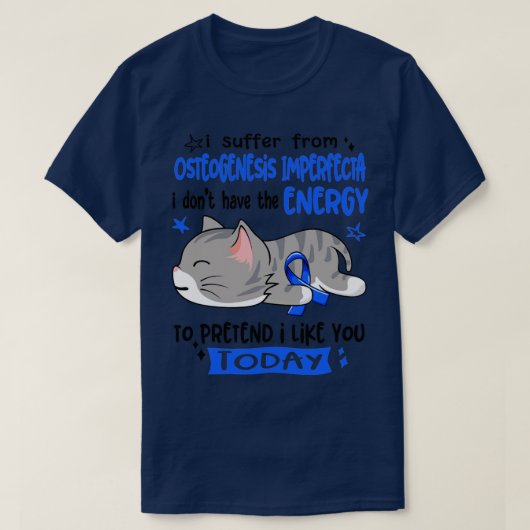 私は私が持っていない骨形成不全に苦しむ Tシャツ (デザイン正面)
