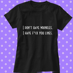 私は私が持っているしわを持っていないラインをクリックおもしろい Tシャツ