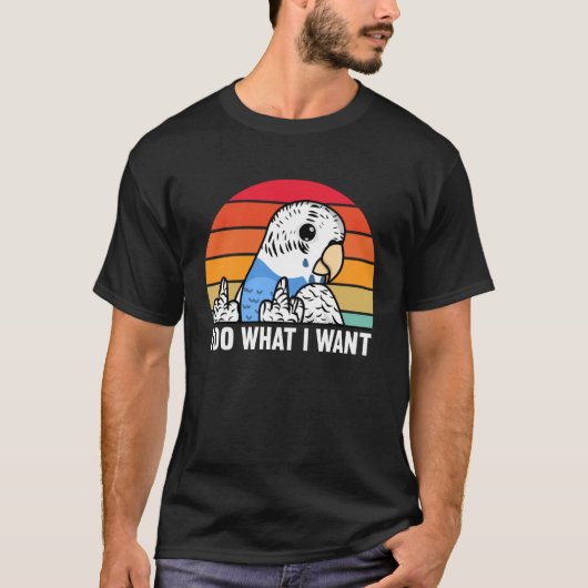 私は私が欲しいものを行うI青いブッギーBudgerigar Tシャツ (正面)