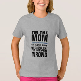 私は私が決してwrorngのおもしろTシャツのデザインのお母さんです Tシャツ