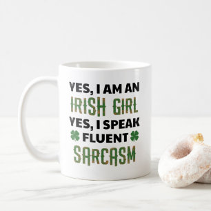 私は私が流暢な皮肉を話すアイルランドの女の子です コーヒーマグカップ