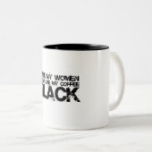 私は私が私のコーヒーをいかに好むか私の女性を好みます ツートーンマグカップ (正面右)