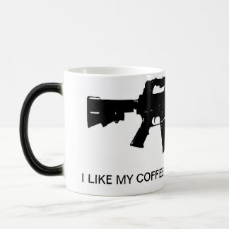 私は私が私のライフルのコーヒー・マグを好むように私のコーヒーを好みます モーフィングマグカップ