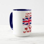 私は私が私の人を熱く、イギリス好むように私の茶を好みます マグカップ (正面左)
