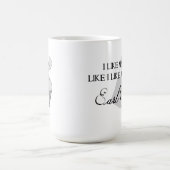 私は私が私の人を…好むように私の茶を好みます マグ (中央)