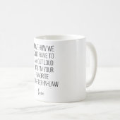 私は私が自分であることを大声で言う必要がない方法が大好き コーヒーマグカップ (正面右)