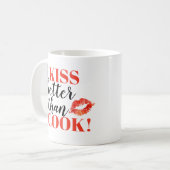 私は私が|の唇を調理するよりよく接吻します コーヒーマグカップ (正面左)