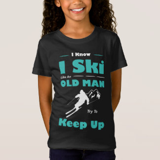私は私がTシャツを登る老人のようにスキ保ーを知っている Tシャツ