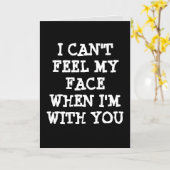 私は私がUと一緒に感じいる時に私の顔することはできませんロマンチックなカード カード (黄色い花)