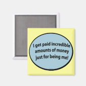 私は私であるだけで支払われる！ マグネット (正面/裏面)