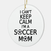 私は私ですサッカーのお母さん平静を保つことができません セラミックオーナメント (左)