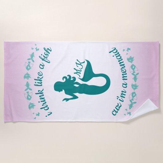 私は私によってが人魚のおもしろいのモノグラムである魚Cuzのように飲みます ビーチタオル (正面)