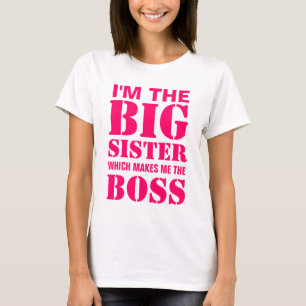 私は私にボスのTシャツをする姉です Tシャツ