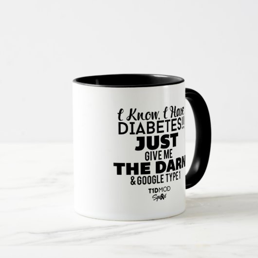 私は私に糖尿病黒く白いタイポグラフィのマグがあることを知っています マグカップ (正面右)