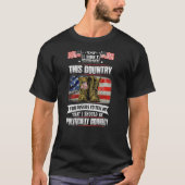 私は私に言うためにこの国に仕えていなかった – US Tシャツ (正面)