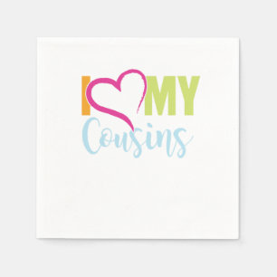 私は私のいとこ兄姉叔母の叔父ギフトが大好き スタンダードカクテルナプキン