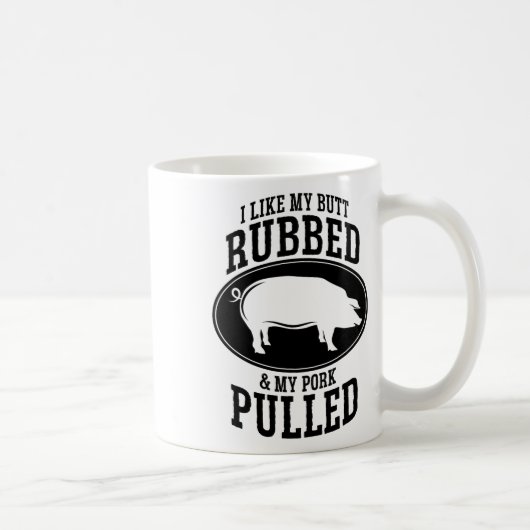 私は私のお尻を擦り、私の豚肉はBbqを引っ張るのが好き コーヒーマグカップ (右)