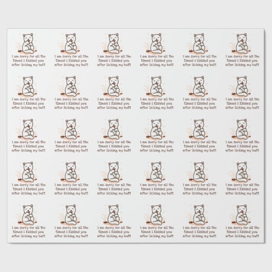 私は私のお尻を舐めた後、私はあなたにキスしてごめんなさい ラッピングペーパー (フラット)