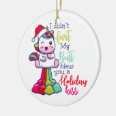 私は私のお尻吹は休日キス セラミックオーナメント (左)