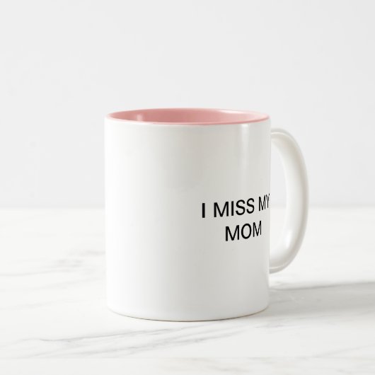 私は私のお母さんのマグを恋しく思います ツートーンマグカップ (正面右)