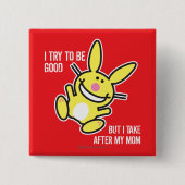 私は私のお母さんの後で取ります 缶バッジ (正面)