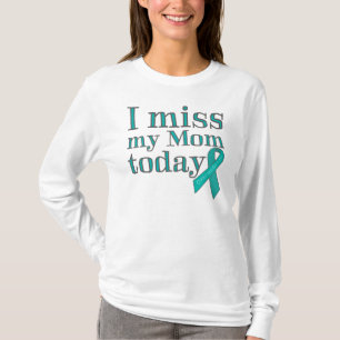 私は私のお母さんを今日恋しく思います(卵巣癌) Tシャツ