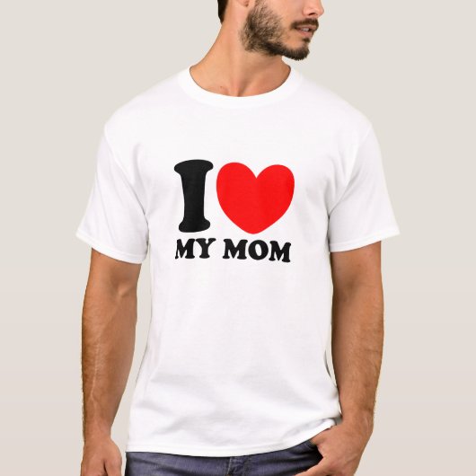 私は私のお母さんを愛します Tシャツ (正面)