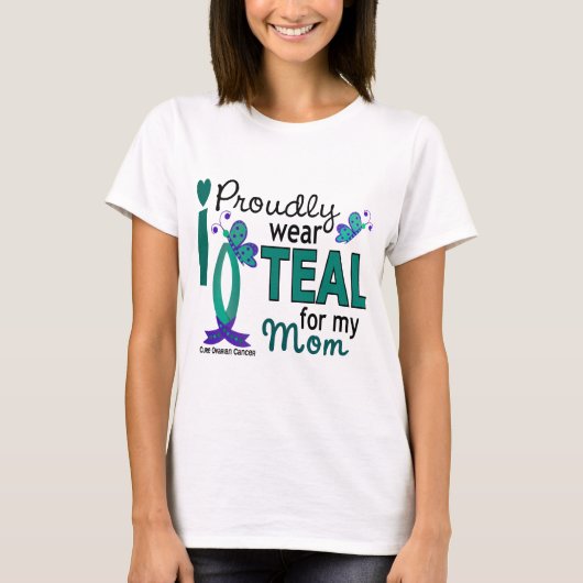 私は私のお母さん27の卵巣癌のためのティール(緑がかった色)を身に着けています Tシャツ (正面)