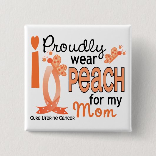 私は私のお母さん27の子宮の蟹座のためのモモを身に着けています 缶バッジ (正面)