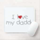 私は私のお父さんを愛します マウスパッド (マウス)
