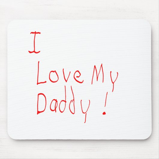 私は私のお父さんを愛します! マウスパッド (正面)