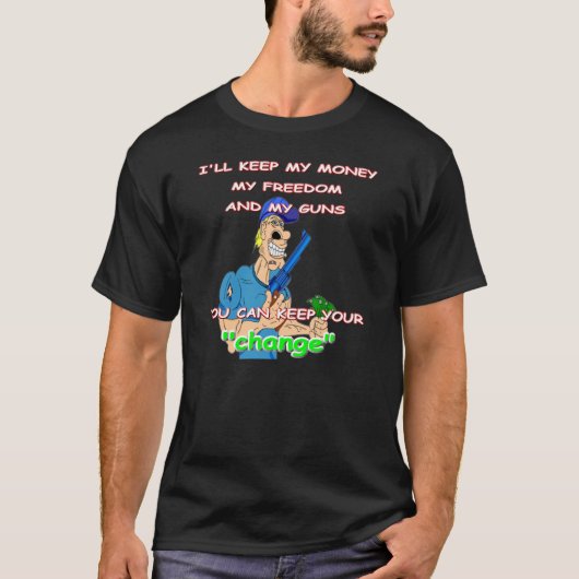 私は私のお金を…保ちます Tシャツ (正面)