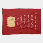 私は私のかわいこちゃん熱狂するおもしろいを愛して…ポメラニア犬 キッチンタオル (横)