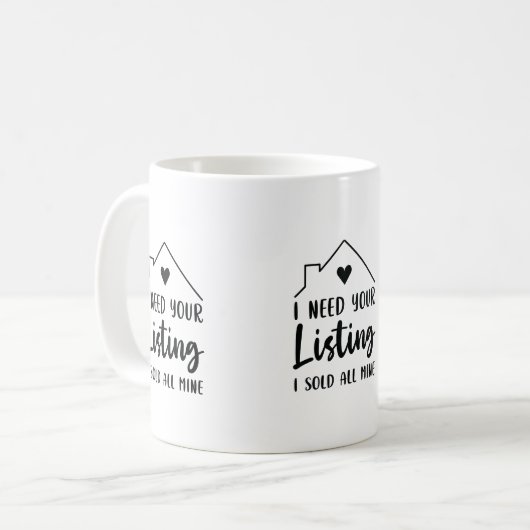 私は私のすべての私の販売あなたのリストを必要とする コーヒーマグカップ (正面左)