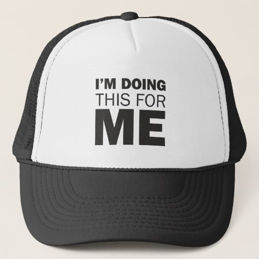 私は私のためにこれを行っている – やる気を起こさせる前向き引用文 キャップ (正面)