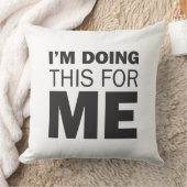 私は私のためにこれを行っている – やる気を起こさせる前向き引用文 クッション (ブランケット)