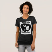 私は私のねじれたカーリーヘアーを愛します Tシャツ (正面フル)