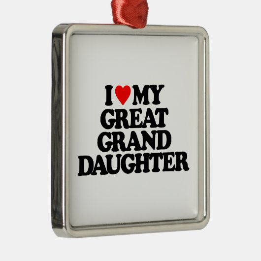 私は私のひ孫娘を愛します メタルオーナメント (右)