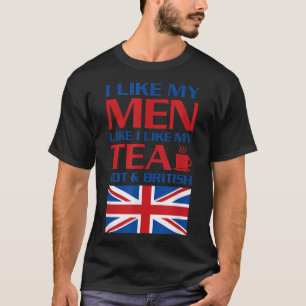 私は私のような私の男性が好き私の紅茶ホット&イギリスUK Tシャツ
