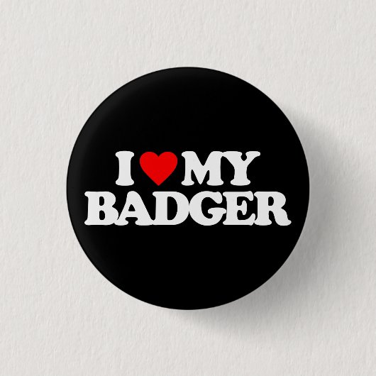 私は私のアナグマを愛します 缶バッジ (正面)