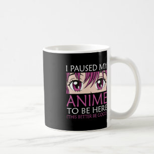 私は私のアニメを一時停止ここに来る – かわいいオタクのアニメ コーヒーマグカップ