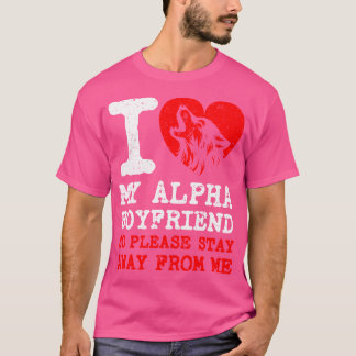 私は私のアルファボーイフレンドが大好き私のアルファボーイフレンドハート Tシャツ