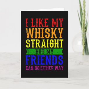 私は私のウィスキーストレートLGBTプライド月LGBTQが好き カード